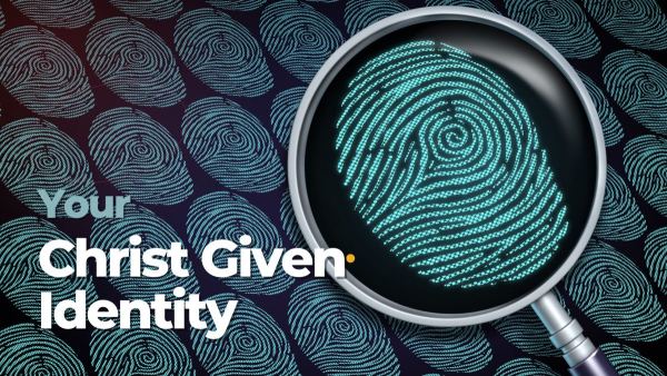 Walking in the Light of Your Christ-Given Identity