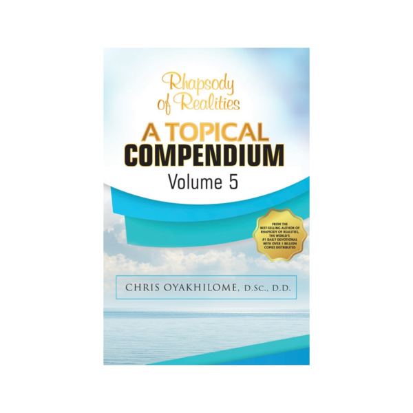 Rhapsody Of Realities Topical Compendium Vol. 5 book cover, Pastor Chris Oyakhilome PhD
