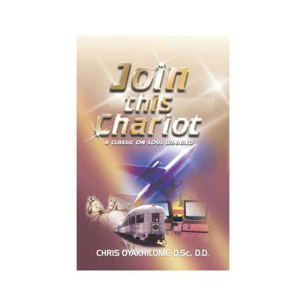 Join This Chariot book cover, Pastor Chris Oyakhilome PhD