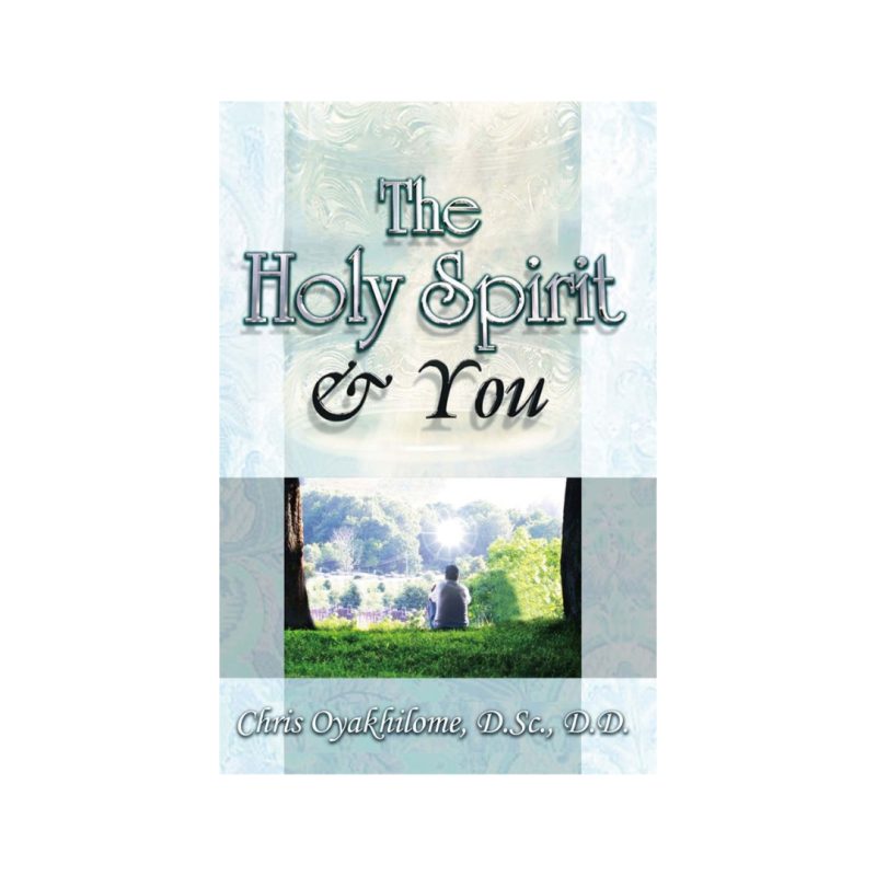 The Holy Spirit And You book cover, Pastor Chris Oyakhilome PhD