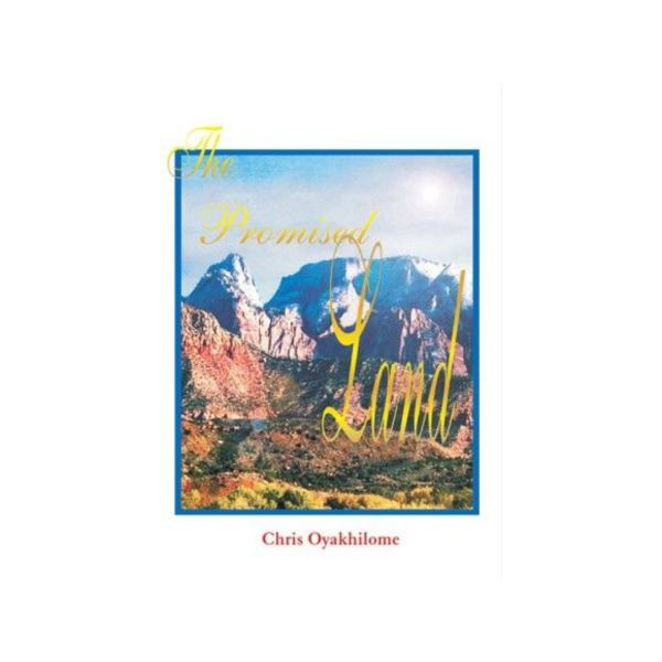 The Promised Land book cover, Pastor Chris Oyakhilome PhD