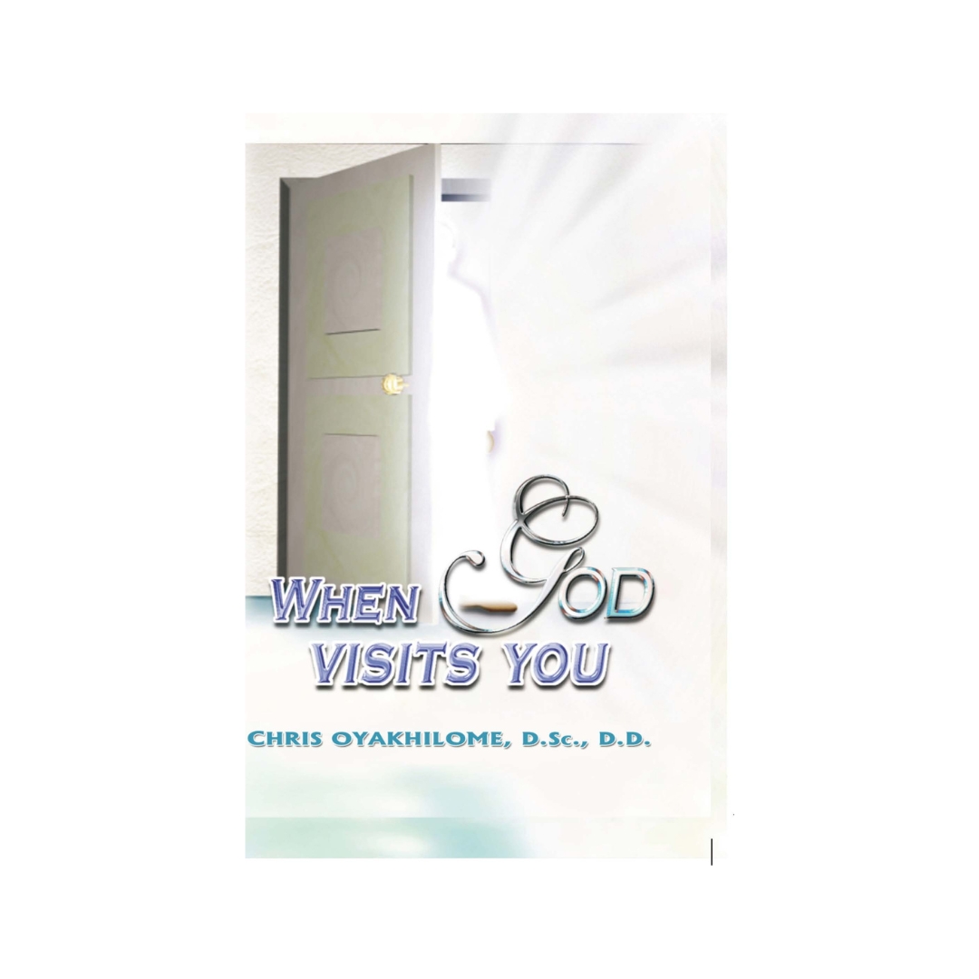 When God Visits You book cover, Pastor Chris Oyakhilome PhD
